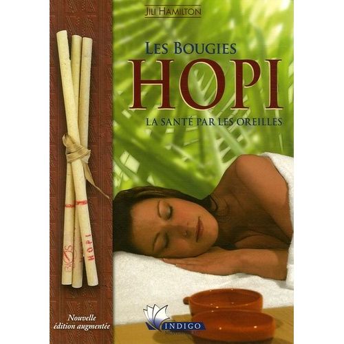 Les Bougies Hopi - La Santé Par Les Oreilles