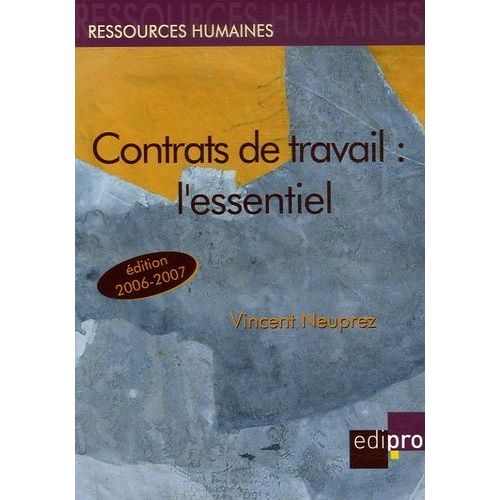 Contrats De Travail : L'essentiel