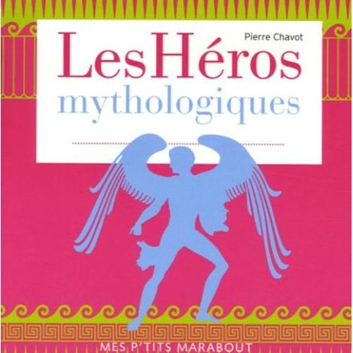 Les Héros Mythologiques