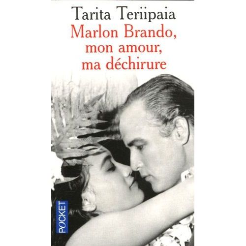 Marlon Brando, Mon Amour, Ma Déchirure