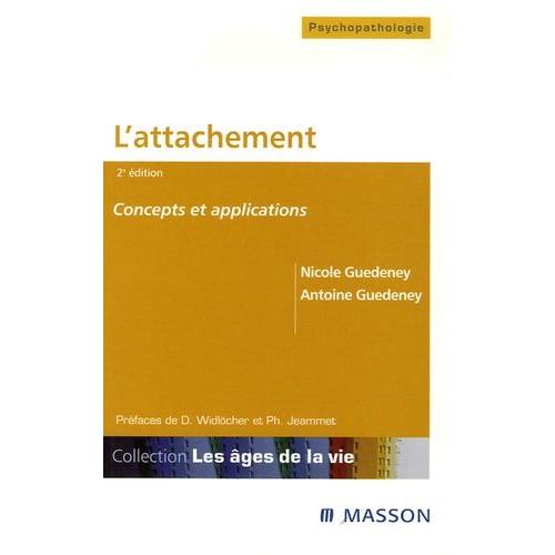 L'attachement - Concepts Et Applications