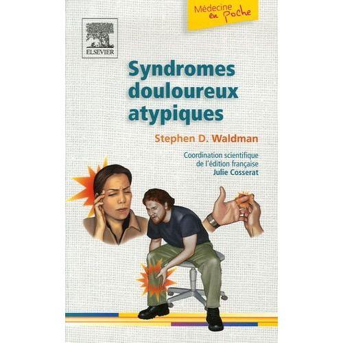 Syndromes Douloureux Atypiques