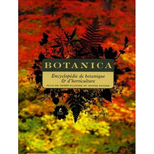 Botanica - Encyclopédie De Botanique Et D'horticulture