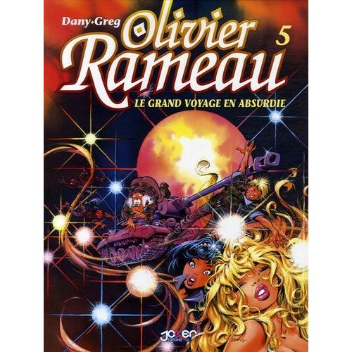 Olivier Rameau Tome 5 - Le Grand Voyage En Absurdie