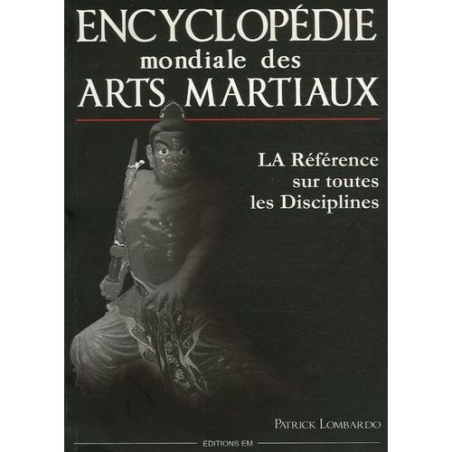Encyclopédie Mondiale Des Arts Martiaux