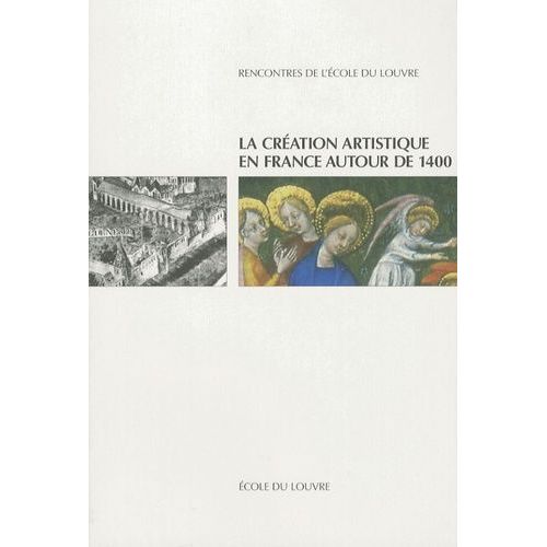 La Création Artistique En France Autour De 1400