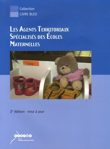 Les Agents Territoriaux Spécialisés Des Écoles Maternelles - Atsem