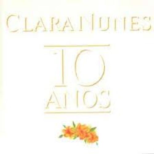 Clara Nunes - 10 Anos (Import Bresil)