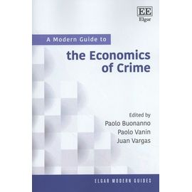 A Modern Guide To The Economics Of Crime