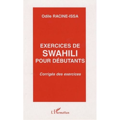Exercices De Swahili Pour Débutants - Corrigés Des Exercices