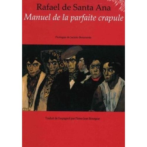 Manuel De La Parfaite Crapule
