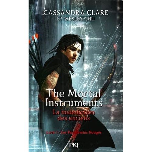 The Mortal Instruments - La Malédiction Des Anciens - Tome 1 - Les Parchemins Rouges