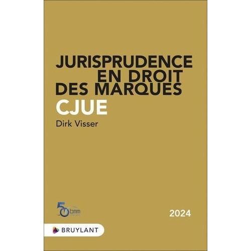 Jurisprudence En Droit Des Marques Cjue