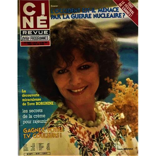 Ciné Revue Télé Programmes - N° 20 - 14/05/1981 - Claudia Cardinale - Belmondo - Complet - 1981 -