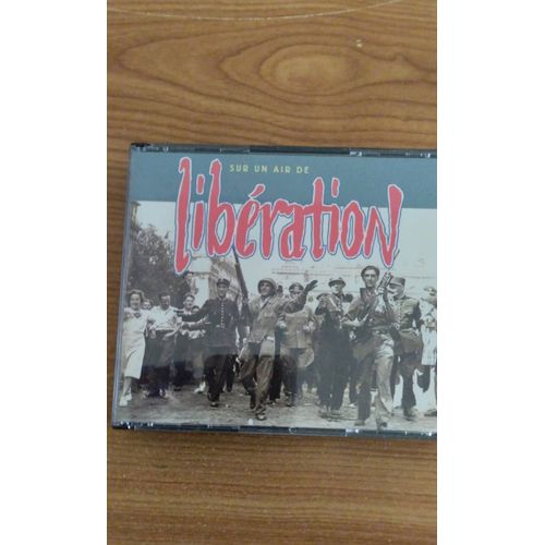 Sur Un Air De Libération 