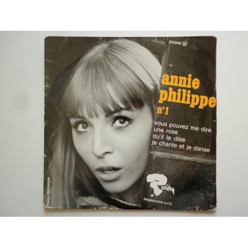 Annie Philippe 45tours Ep Vinyle Vous Pouvez Me Dire / Une Rose 1er Disque