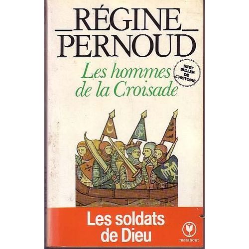 Les Hommes De La Croisade