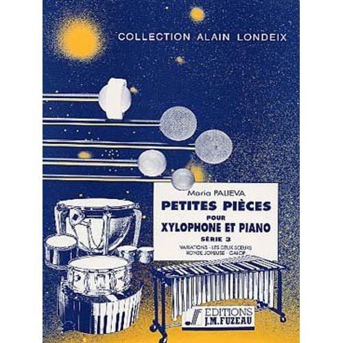 Anne Fuzeau Productions - Petites Pièces - Série 2 - Palieva Maria Xylophone