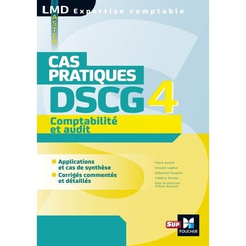Comptabilité Et Audit Dscg 4 - Cas Pratiques