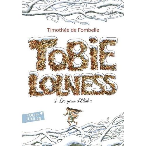 Tobie Lolness Tome 2 - Les Yeux D'elisha