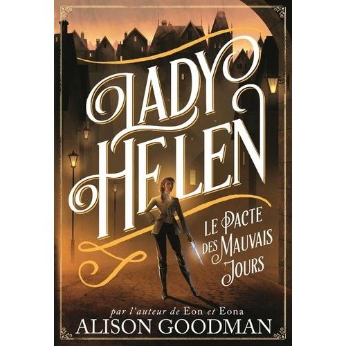 Lady Helen Tome 2 - Le Pacte Des Mauvais Jours