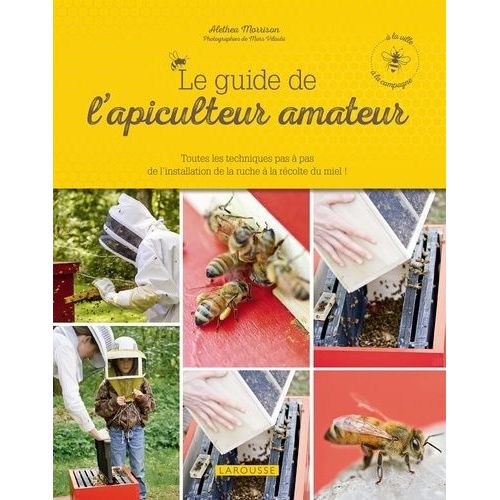 Le Guide De L'apiculteur Amateur