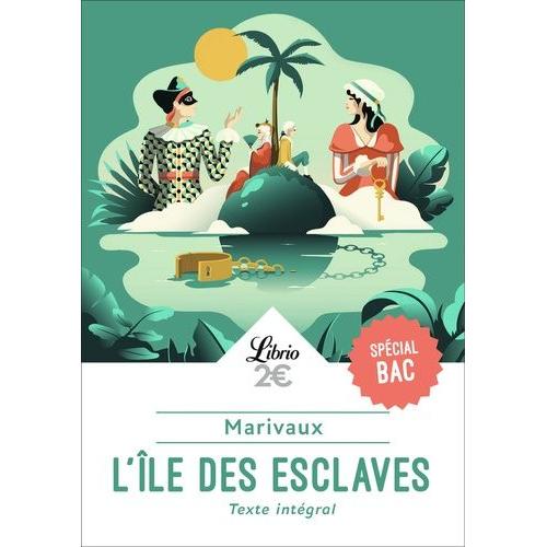 L'île Des Esclaves - Programme Nouveau Bac 2022 1re - Parcours "Maîtres Et Valets