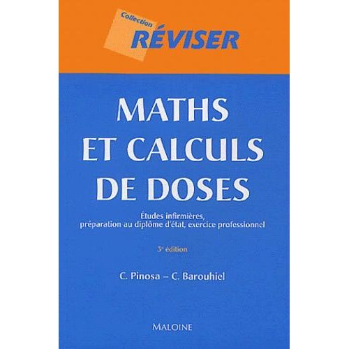 Maths Et Calculs De Doses - Etudes Infirmières, Préparation Au Diplôme D'etat, Exercice Professionnel