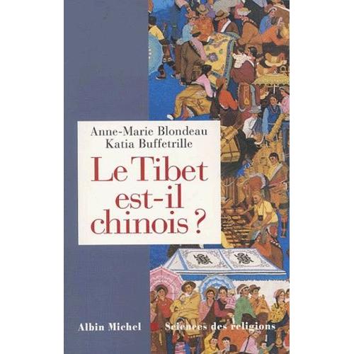 Le Tibet Est-Il Chinois ?