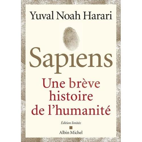 Sapiens - Une Brève Histoire De L'humanité
