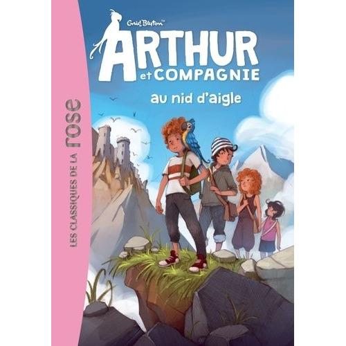 Arthur Et Cie Tome 2 - Arthur Et Compagnie Au Nid D'aigle