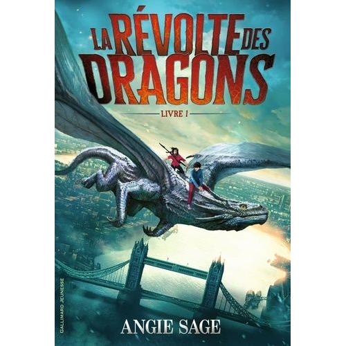 La Révolte Des Dragons Tome 1