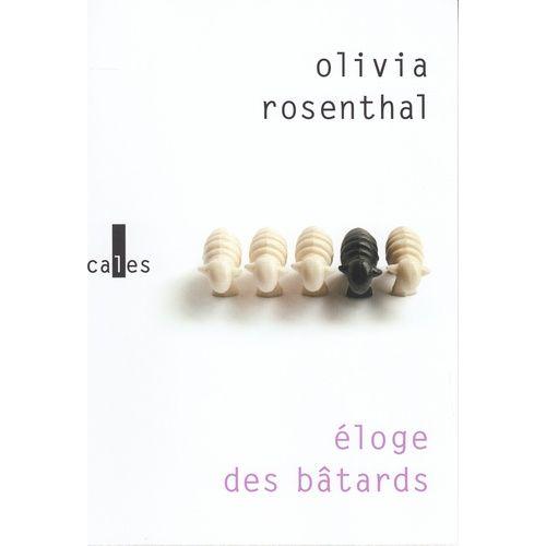 Eloge Des Bâtards