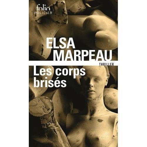 Les Corps Brisés