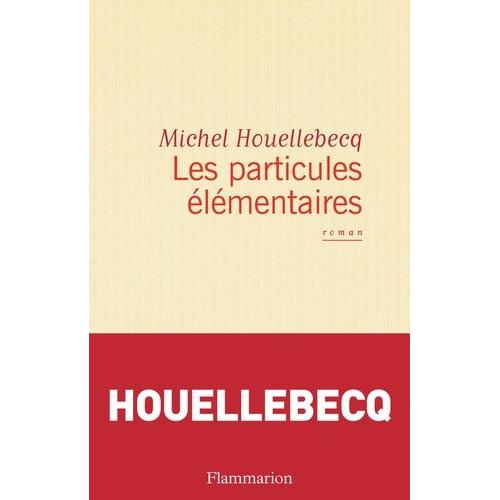 Les Particules Élémentaires