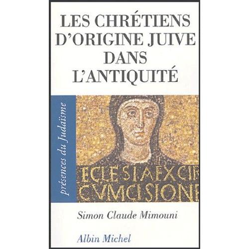 Les Chrétiens D'origine Juive Dans L'antiquité