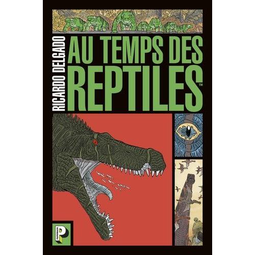 Au Temps Des Reptiles