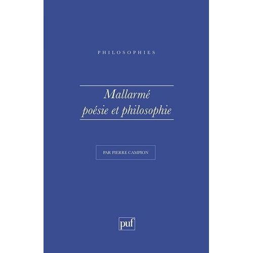 Mallarmé - Poésie Et Philosophie