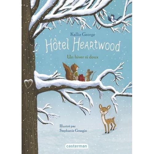 Hôtel Heartwood Tome 2 - Un Hiver Si Doux