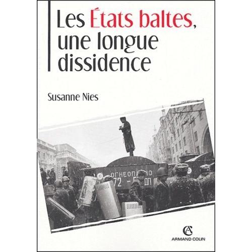 Les Etats Baltes, Une Longue Dissidence