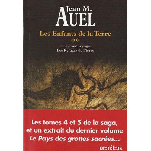 Les Enfants De La Terre Intégrale Tome 2 - Le Grand Voyage - Les Refuges De Pierre - Suivis De L'attaque Des Lions (Extrait Du Pays Des Grottes Sacrées)