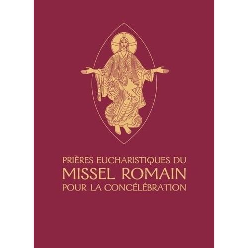 Prières Eucharistiques Du Missel Romain Pour La Concélébration