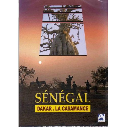 Le Sénégal - Dakar Et La Casamance
