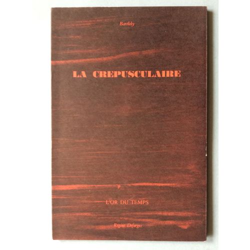 La Crépusculaire