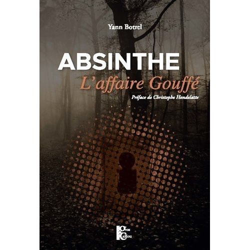 Absinthe - L'affaire Gouffé