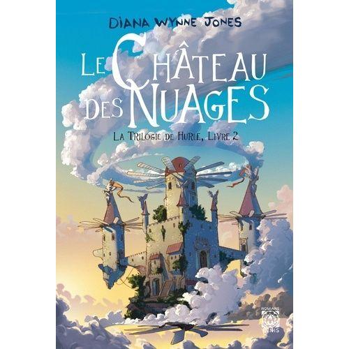 La Trilogie De Hurle Tome 2 - Le Château Des Nuages