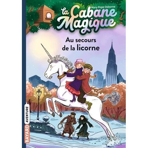 La Cabane Magique Tome 31 - Au Secours De La Licorne