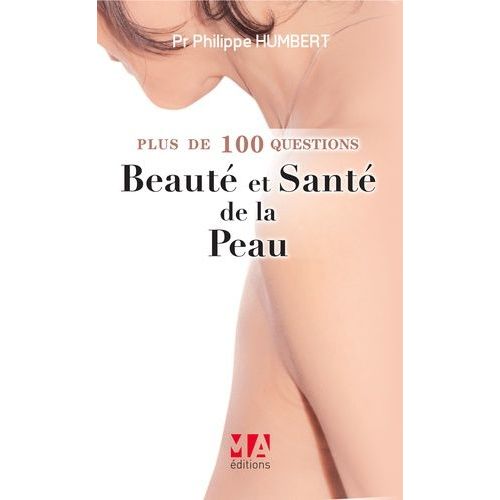 Plus De 100 Questions Sur La Peau