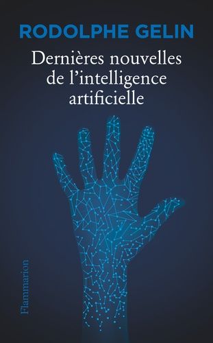 Dernières Nouvelles De L'intelligence Artificielle