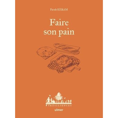 Faire Son Pain